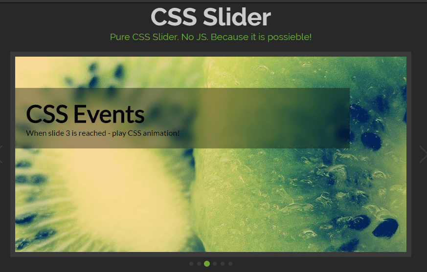 CSS Slider Pure CSS Slider. No JS. Because it is possieble! by Pure CSS Slider